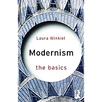 Modernism: The Basics Modernism: The Basics Paperback Kindle Hardcover
