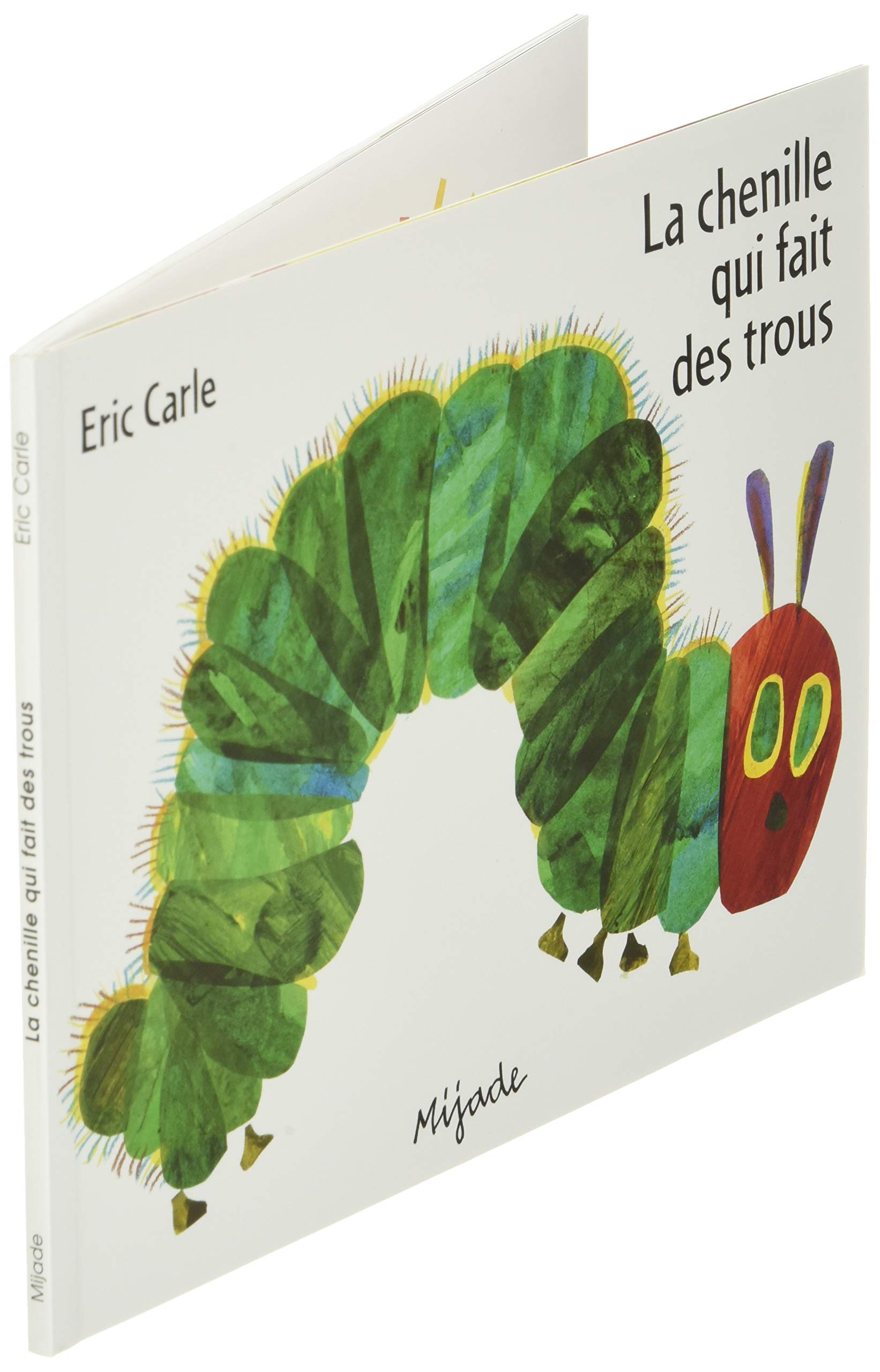 La Chenille Qui Fait Des Trous (French Edition)