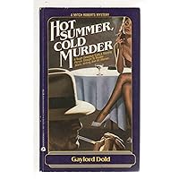 Hot Summer, Cold Murder (Mitch Roberts Mystery) Hot Summer, Cold Murder (Mitch Roberts Mystery) Paperback Kindle