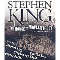 The House on Maple Street: And Other Stories The House on Maple Street: And Other Stories Audio CD