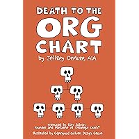 Death to the Org Chart