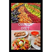 ORNISH DIET: Reverse heart diet diseases without drugs or surgery ORNISH DIET: Reverse heart diet diseases without drugs or surgery Paperback Kindle