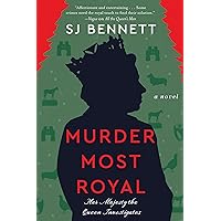 Murder Most Royal: A Novel (Her Majesty the Queen Investigates, 3) Murder Most Royal: A Novel (Her Majesty the Queen Investigates, 3) Kindle Audible Audiobook Hardcover Paperback Audio CD