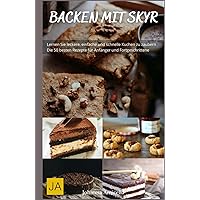 Backen mit Skyr - Frische und gesunde Rezepte für Kuchen, Brote und Desserts: Leicht, lecker und proteinreich (German Edition) Backen mit Skyr - Frische und gesunde Rezepte für Kuchen, Brote und Desserts: Leicht, lecker und proteinreich (German Edition) Kindle Hardcover Paperback