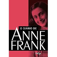 O diário de Anne Frank (Clássicos da literatura mundial) (Portuguese Edition) O diário de Anne Frank (Clássicos da literatura mundial) (Portuguese Edition) Kindle Paperback