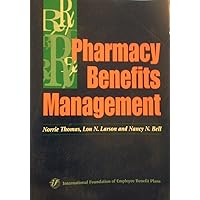 Pharmacy Benefits Management Pharmacy Benefits Management Paperback