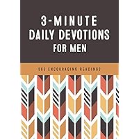 3-Minute Daily Devotions for Men: 365 Encouraging Readings (3-Minute Devotions) 3-Minute Daily Devotions for Men: 365 Encouraging Readings (3-Minute Devotions) Paperback Imitation Leather