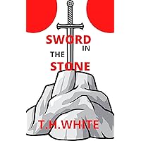 The Sword in the Stone The Sword in the Stone Kindle Audible Audiobook Paperback Mass Market Paperback Hardcover Audio CD