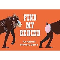 Laurence King Find My Behind: an Animal Memory Game