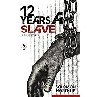 12 years a slave : A true story (Fingerprint) [Paperback] [Jan 01, 2017] Solomon Northup