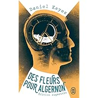 Des fleurs pour Algernon (French Edition)