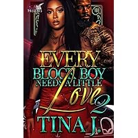 Every Block Boy Needs A Little Love 2 Every Block Boy Needs A Little Love 2 Kindle Paperback