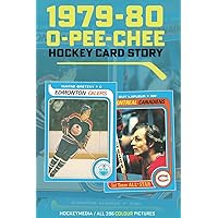1979-80 O-Pee-Chee Hockey Card Story - Special Edition 1979-80 O-Pee-Chee Hockey Card Story - Special Edition Paperback