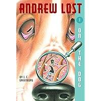 On the Dog (Andrew Lost #1) On the Dog (Andrew Lost #1) Paperback Audible Audiobook Kindle Library Binding