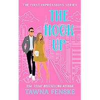 The Hook Up: 2nd Edition – originally published 2017 (First Impressions Book 3) The Hook Up: 2nd Edition – originally published 2017 (First Impressions Book 3) Kindle Audible Audiobook Paperback Audio CD