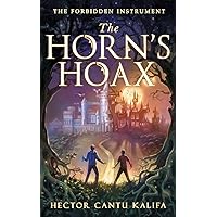 The Horn's Hoax: The Forbidden Instrument