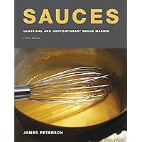 Sauces: Classical and Contemporary Sauce Making, Fourth Edition Sauces: Classical and Contemporary Sauce Making, Fourth Edition Hardcover Kindle Spiral-bound