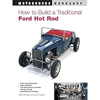 How to Build a Traditional Ford Hot Rod (Motorbooks Workshop) How to Build a Traditional Ford Hot Rod (Motorbooks Workshop) Paperback