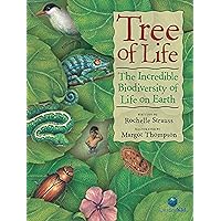 Tree of Life: The Incredible Biodiversity of Life on Earth (CitizenKid) Tree of Life: The Incredible Biodiversity of Life on Earth (CitizenKid) Paperback Kindle Hardcover