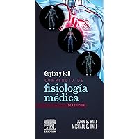 Guyton y Hall. Compendio de fisiología médica (Spanish Edition) Guyton y Hall. Compendio de fisiología médica (Spanish Edition) Kindle Paperback