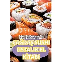 ÇaĞdaŞ Sushi Ustalik El Kİtabi (Turkish Edition)