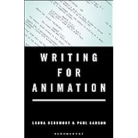 Writing for Animation Writing for Animation Paperback Kindle Hardcover