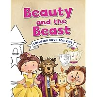 Beauty and the Beast Coloring Book for Kids: Childrens Coloring Book on a Classic Fairytale | Large 8.5in x 11in | 21.59cm x 27.94cm