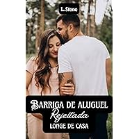 Barriga de aluguel rejeitada longe de casa (Imigrantes Livro 2) (Portuguese Edition)