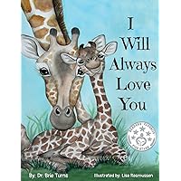 I Will Always Love You: Keepsake Gift Book for Mother and New Baby I Will Always Love You: Keepsake Gift Book for Mother and New Baby Hardcover Kindle Paperback
