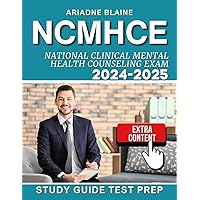 NCMHCE Study Guide: Get Your National Clinical Mental Health Counseling License on the 1st Try! Test | Q&A | Extra Study Aids NCMHCE Study Guide: Get Your National Clinical Mental Health Counseling License on the 1st Try! Test | Q&A | Extra Study Aids Kindle Paperback