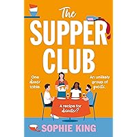 The Supper Club: A fun, uplifting and relatable novel about family, relationships and love!