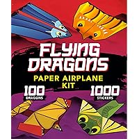 Flying Dragons Paper Airplane Kit Flying Dragons Paper Airplane Kit Hardcover