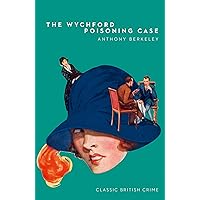 The Wychford Poisoning Case The Wychford Poisoning Case Paperback Kindle Hardcover