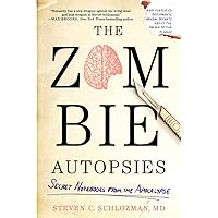 The Zombie Autopsies: Secret Notebooks from the Apocalypse The Zombie Autopsies: Secret Notebooks from the Apocalypse Paperback Kindle Audible Audiobook Hardcover Audio CD