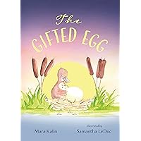 The Gifted Egg The Gifted Egg Hardcover Kindle