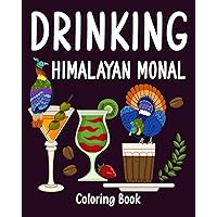 Drinking Himalayan Monal Coloring Book: Recipes Menu Coffee Cocktail Smoothie Frappe and Drinks