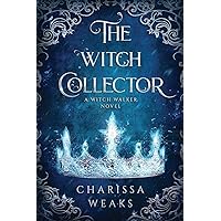 The Witch Collector (Witch Walker)