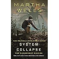 System Collapse (The Murderbot Diaries Book 7) System Collapse (The Murderbot Diaries Book 7) Kindle Audible Audiobook Hardcover