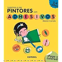 Jugamos a ser pintores (Jugamos a ser... con adhesivos) (Spanish Edition)