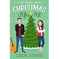 Christmas After All: A Sweet Romantic Comedy (Happily Ever After All Series Book 1) Christmas After All: A Sweet Romantic Comedy (Happily Ever After All Series Book 1) Kindle Audible Audiobook Paperback
