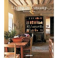 Living in Tuscany Living in Tuscany Hardcover