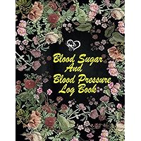 Blood Sugar and Blood Pressure Log Book: Daily Diabetic Glucose and Blood Pressure Levels Monitoring | 104 Weeks Tracking | Large Print 8.5