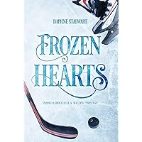 Frozen Hearts. (Trilogia Wilder, #1) (Italian Edition) Frozen Hearts. (Trilogia Wilder, #1) (Italian Edition) Kindle Paperback
