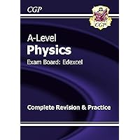 A-Level Physics: Edexcel Year 1 & 2 Complete Revision & Practice (CGP A-Level Physics) A-Level Physics: Edexcel Year 1 & 2 Complete Revision & Practice (CGP A-Level Physics) eTextbook Paperback