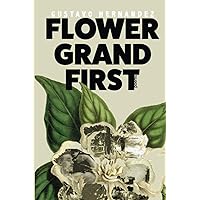 Flower Grand First