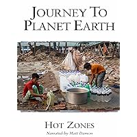 Journey to Planet Earth: Hot Zones