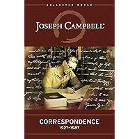 Correspondence: 1927–1987 (The Collected Works of Joseph Campbell) Correspondence: 1927–1987 (The Collected Works of Joseph Campbell) Hardcover Kindle Audible Audiobook Audio CD
