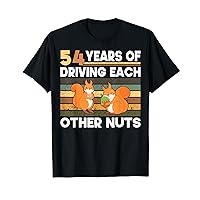 54 th Wedding 54 Years Of Driving Each Other Nuts T-Shirt