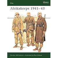 Afrikakorps 1941–43 (Elite) Afrikakorps 1941–43 (Elite) Paperback Kindle Hardcover