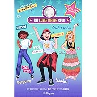 The Lunar Mirror Club. Follow Your Dreams!: Coloring book with activities for girls aged 8 to 12. Inspiring and fun. Encourages the ability to reach goals and believe in themselves.